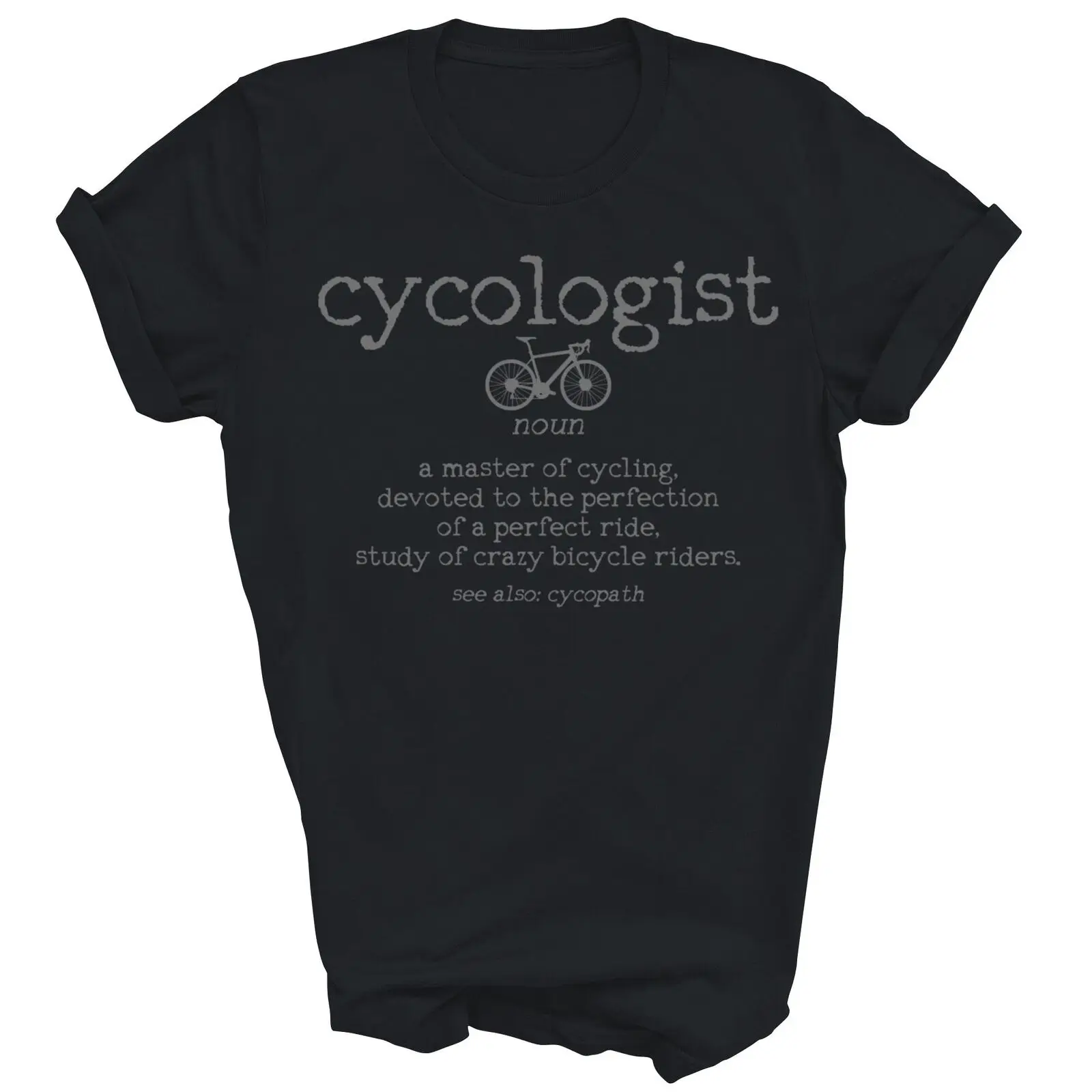 Cycologist Definition Cycling bicycle Funny Cyclist Unisex Shirt Gift