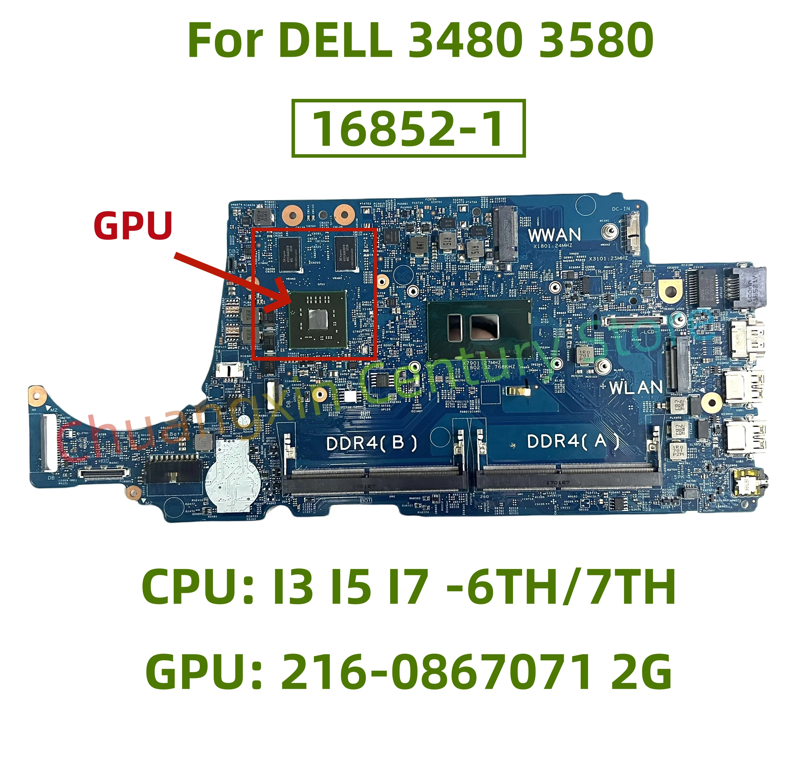 16852-1 motherboard for DELL 3480 3580 laptop with CPU: I3 I5 I7-6TH /7TH GPU: 216-0867071 2G 100% test