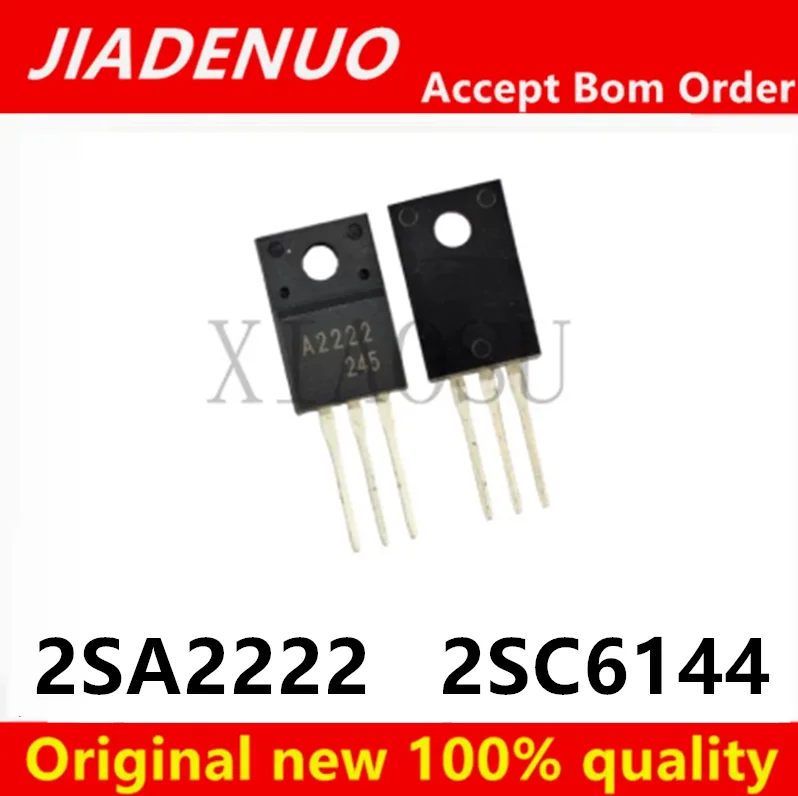 10/PCS New Original 2SC6144 C6144  2SA2222 A2222   TO-220F Printer motherboard to tube In Stock