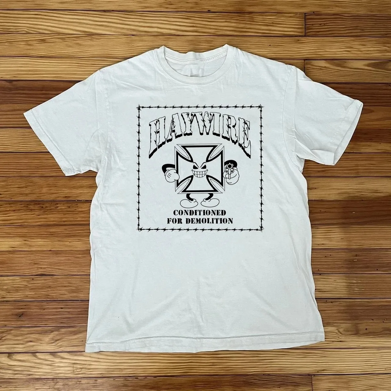 Haywire Conditioned For Demolition White T Shirt All Size S-5Xl BL2093