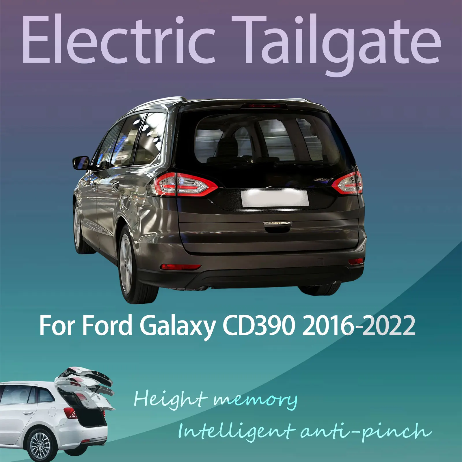 

For Ford Galaxy CD390 2016-2022 Electric Tailgate with Sensor Trunk Anti-pinch Memory Height Intelligent Operation