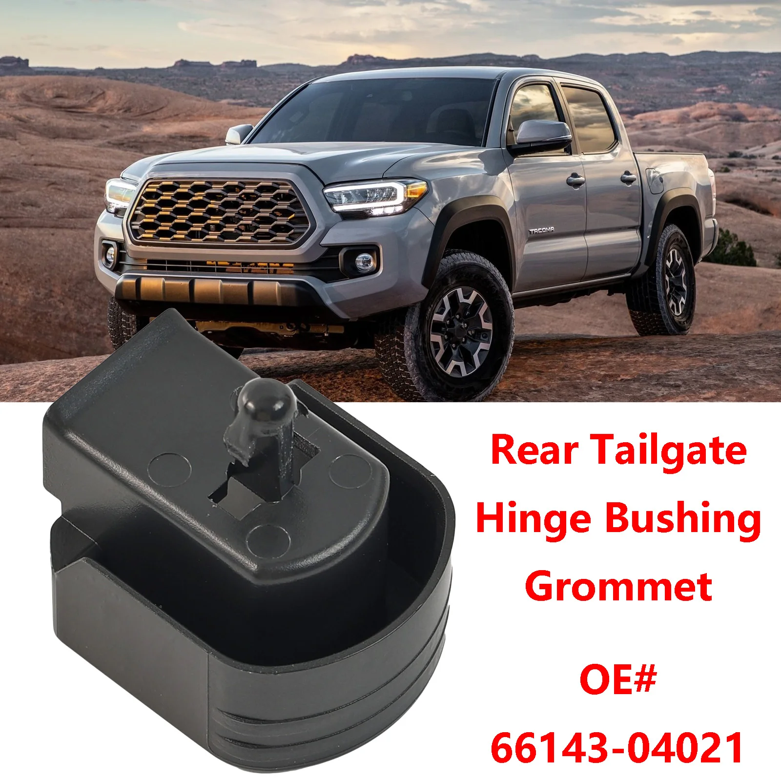 

For Toyota Tacoma Rear Right Side Gate Tailgate Hinge Bushing Grommet 66143-04021 2016 2017 2018 2019 2020 2021 2022 2023