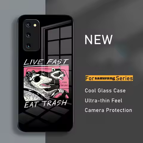 Live Fast! Eat Trash! Phone Case For Samsung S24 23 A54 S21 S22 Ultra A 42 32 52 51 Note 23 S10 E Plus S20 FE Pro A12 glass