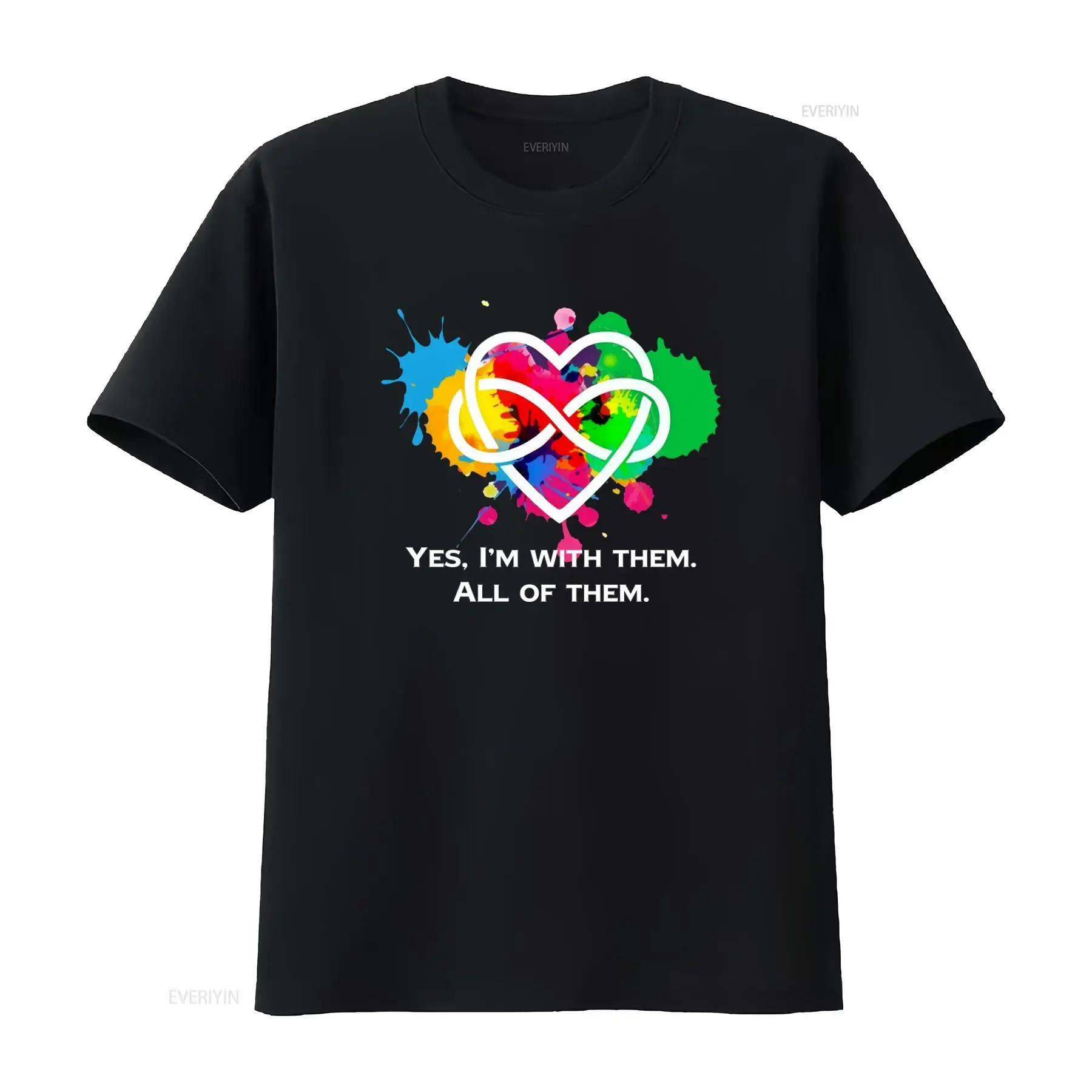 Polyamory T Shirt Infinity Heart with Colorful Splashes YES I'M THEM ALL OF Perfect for Polyamorous Valentines Vday TH449