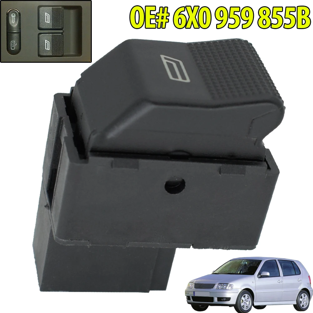 1X Elektryczny przełącznik szyby elektrycznej Pokrętło przycisku sterowania zasilaniem do VW Polo Hatchback 1999 2000 2001 OE #   6X 0959855 B Akcesoria samochodowe