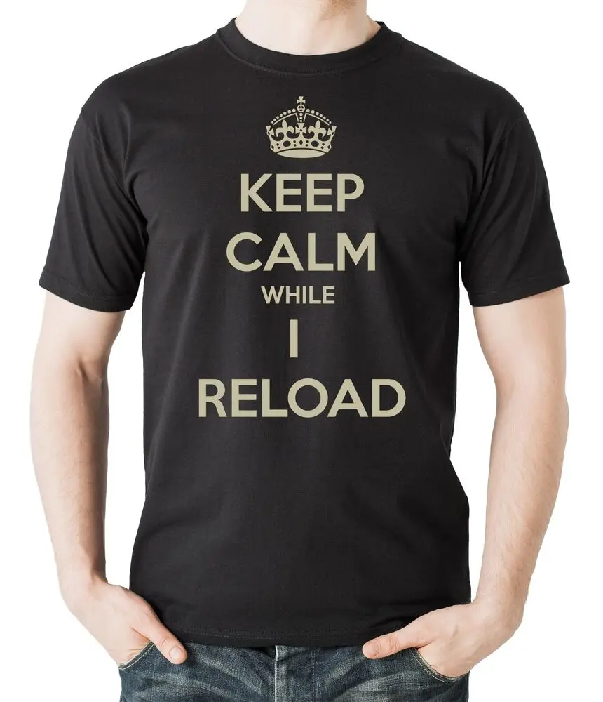 Keep Calm While I Reload t Shirt Funny Tshirt   StyleAnime Pattern Men and women 100% cotton