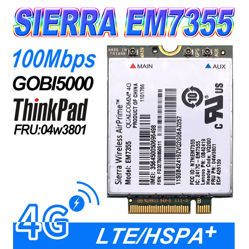 Gobi5000 EM7355 LTE/EVDO/HSPA+ 42Mbps NGFF Card 4G Module for T431s T440 T440s T440p T540P W540 X240