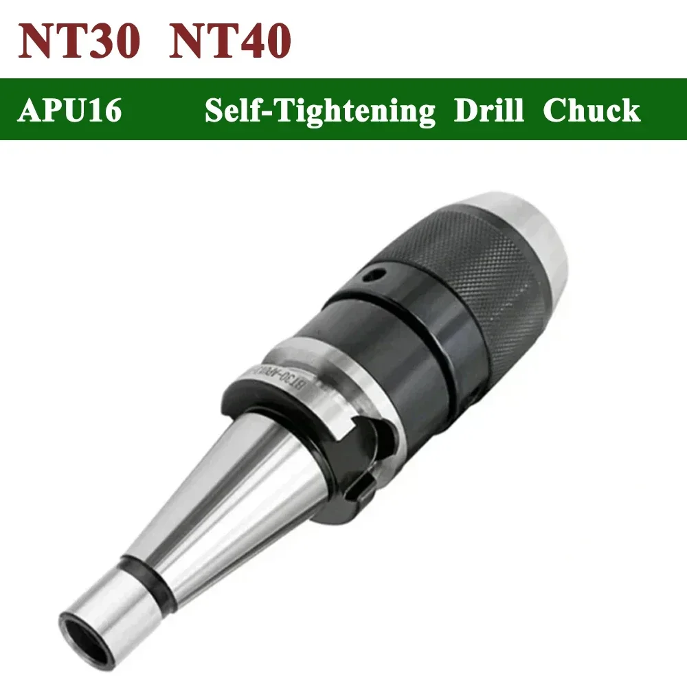 NT40 APU13 APU16 Tool Holder NT APU CNC Integrated Self-tightening Lathe Drill Chuck Collet M12 M16 APU16 NT40 Drill Chuck