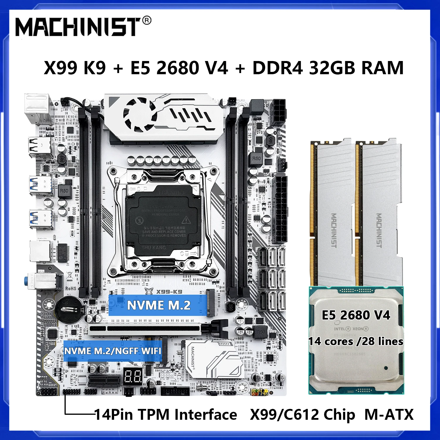 

MACHINIST X99 K9 Motherboard Kit LGA 2011-3 Xeon E5 2680 V4 CPU DDR4 32GB RAM Combo Support TPM Interface Four channels Memory