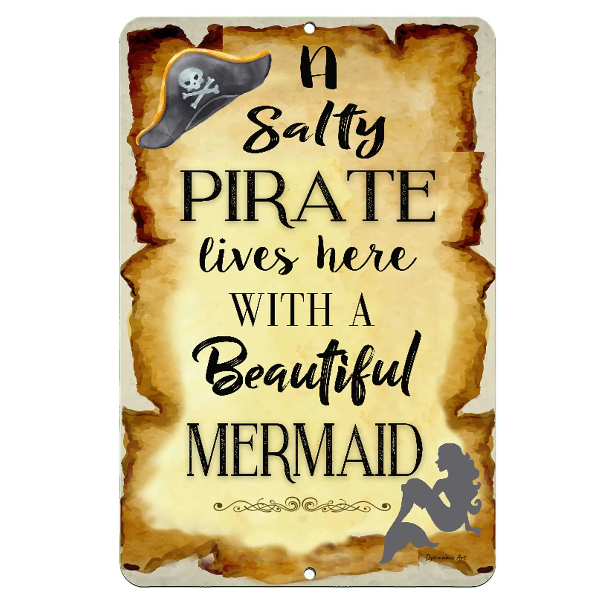 Dyenamic Art Salty Pirate Lives Here with Beautiful Mermaid Sign - Nautical Ocean-Themed Metal Decor (8x12)