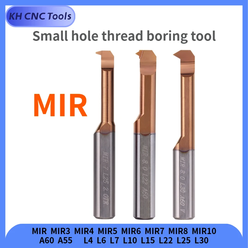 

MIR MIL small hole thread boring tool MIR3 MIR4 MIR5 MIR6 MIR8 A60 A55 L15 L22 L32 small diameter Carbide thread Tool Boring Bar