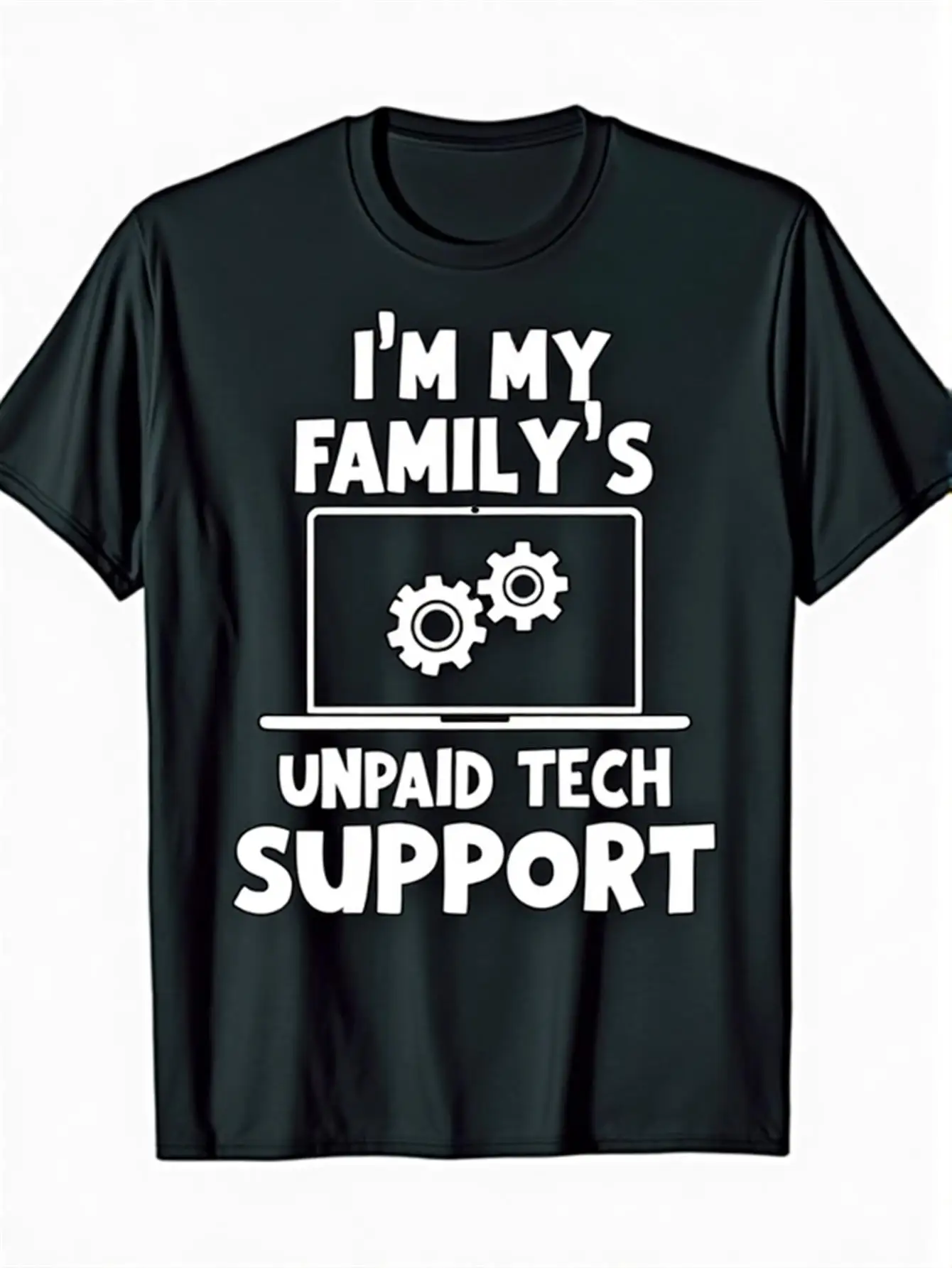 I'm My Family's Unrealized Potential Funny Tech Support Slogan T-Shirt 100% Cotton O-Neck Short Sleeve Summer Casual Mens Tshirt