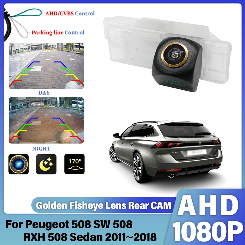 Rear View Camera For Peugeot 508 SW 508 RXH 508 Sedan 2011~2018 AHD HD Golden Backup Parking Reverse Camera License Plate Camera