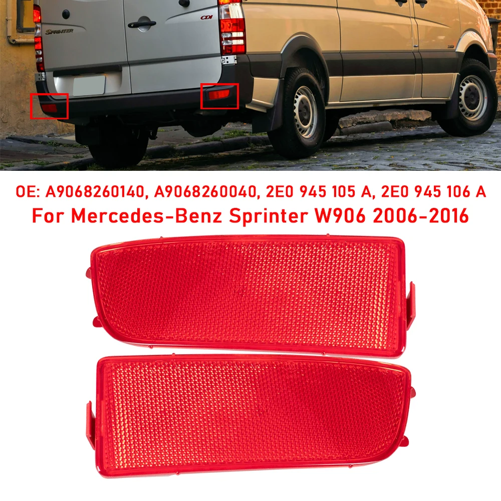 For Mercedes Benz Sprinter W906 VW Crafter 06-16 Car Rear Bumper Reflector Tail Lights Brake Light Accessories 9068260040