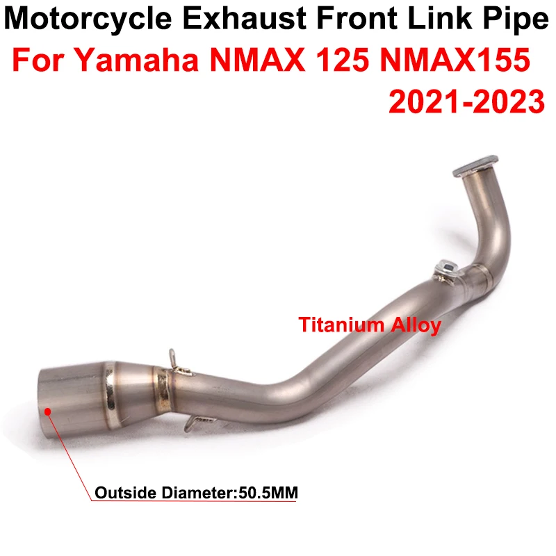 Slip On For Yamaha NMAX 125 155 NMAX125 NMAX155 2021 2022 Motorcycle Exhaust Escape Moto Modify Front Mid Link Pipe With H2O Se