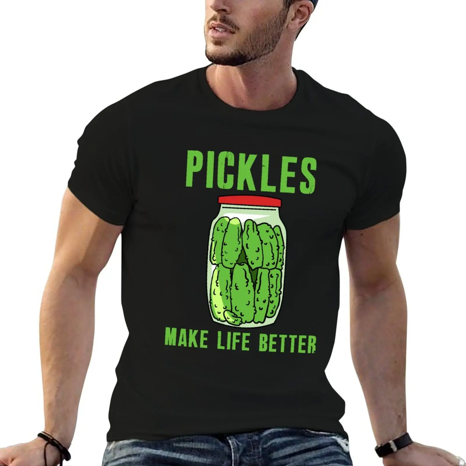 Pickles Make Life Better T-Shirt custom shirt vintage cotton t shirt men