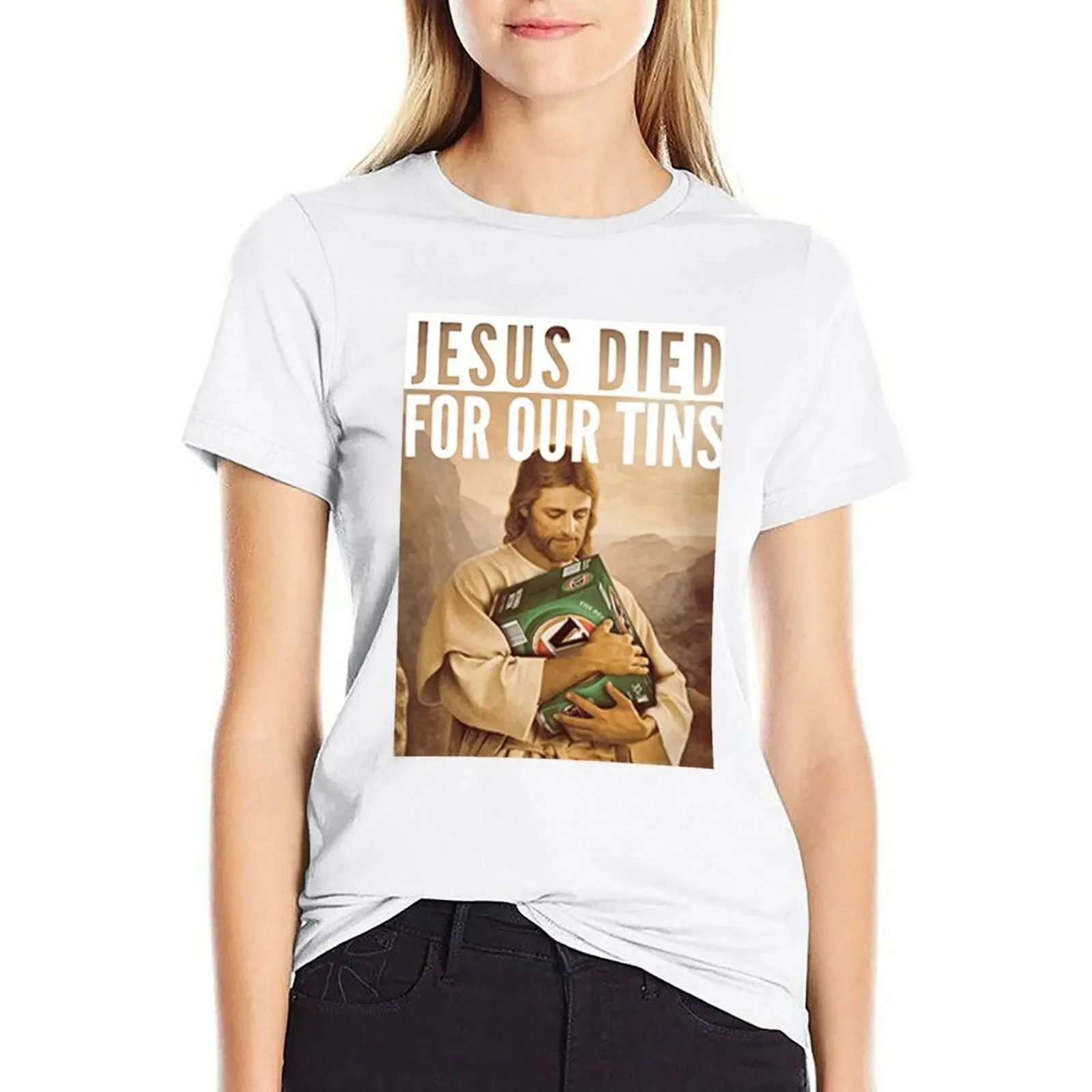 

Jesus Died For Our Tins T-shirt plus size tops korean fashion t-shirts for Women pack