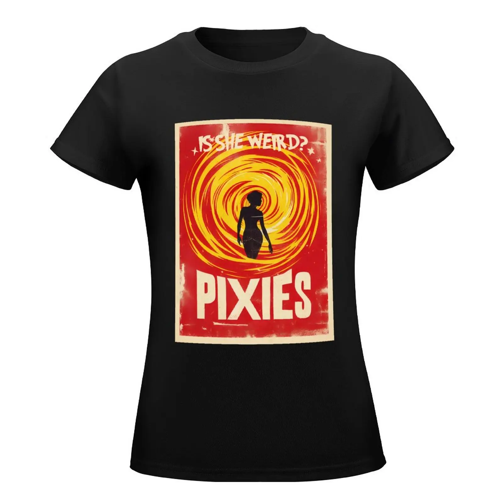 Is She Weird - Pixies T-Shirt new edition customs design your own workout shirts for Women