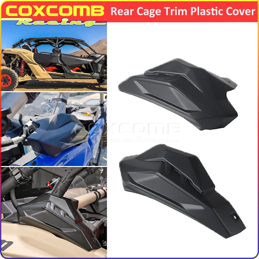 

UTV Rear Cage Trim Cover Plastic Guard Protection For Can Am Maverick X3 900 X DS RC MR RS MAX X RS MR DS Turbo R RR 2017-2023