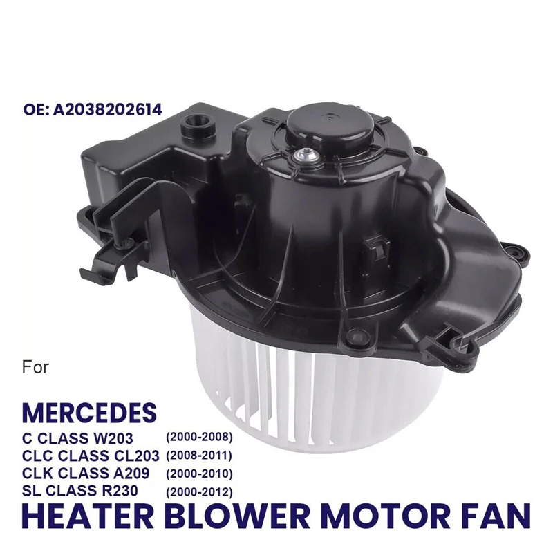 HEATER BLOWER MOTOR FAN FOR MERCEDES C CLC CLK SL CLASS W203 CL203 C209 R230