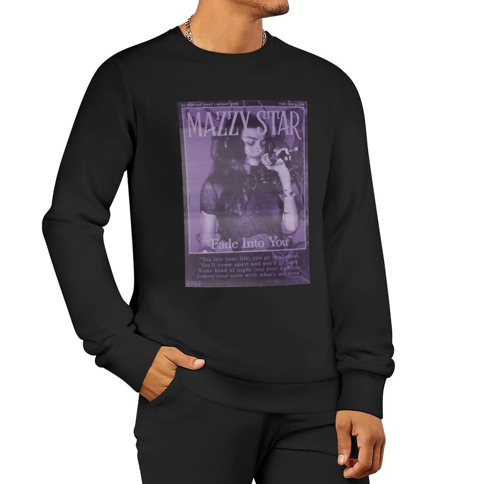 Mazzy Star Fade Into You Pullover Hoodie winter clothes men's autumn clothes oversize sweatshirt