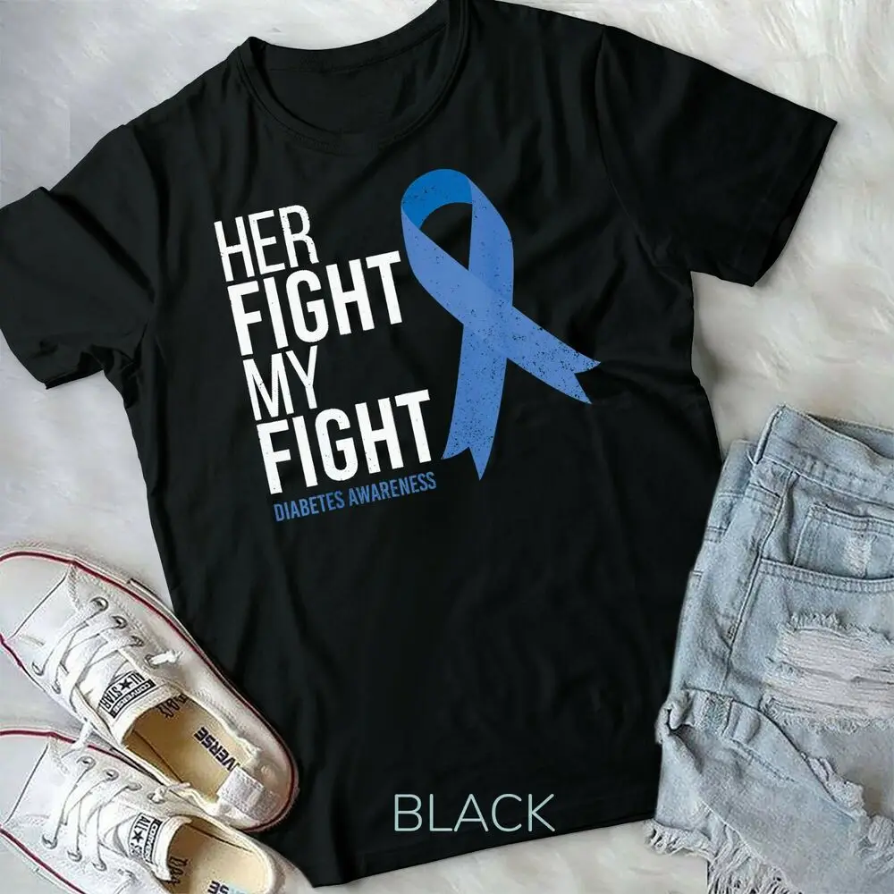 Her Fight is My Fight Diabetes Awareness T1D Type 1 T-Shirt Unisex T-shirt