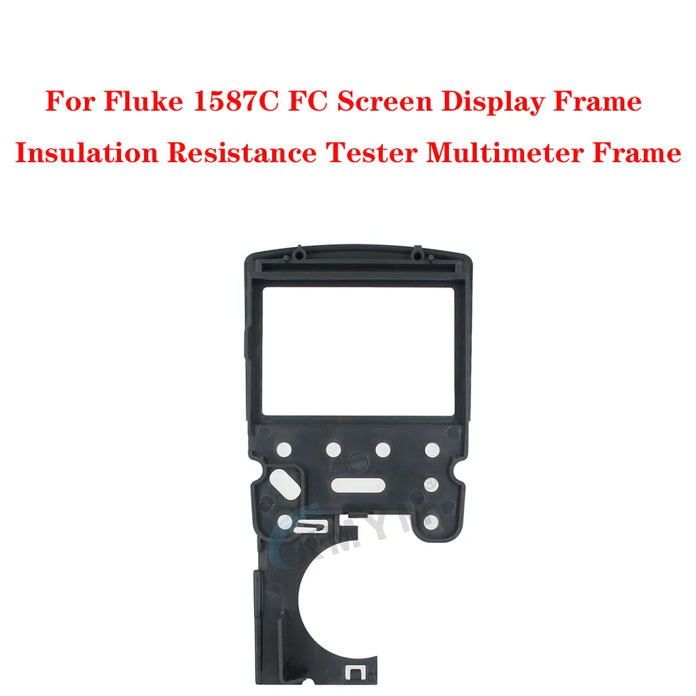 For Fluke 1587C FC Screen Display Frame Insulation Resistance Tester Multimeter Frame