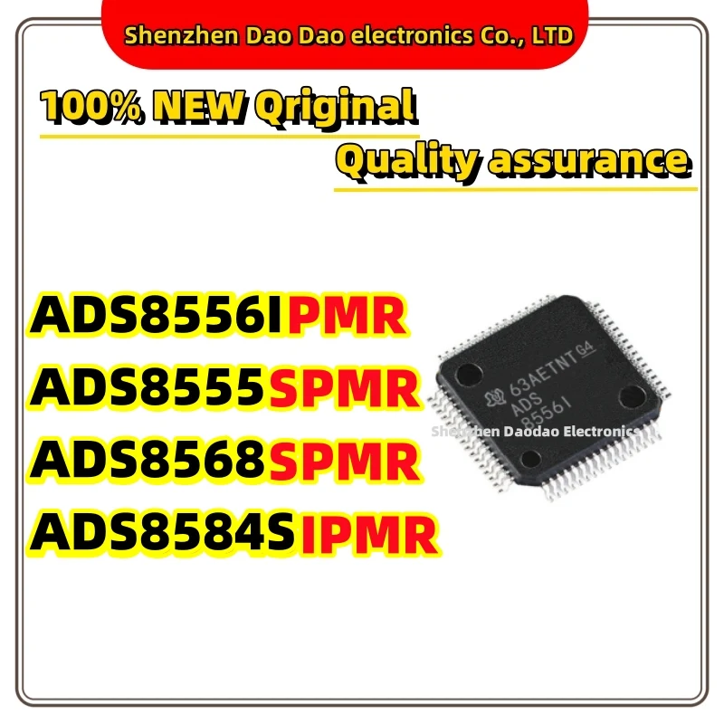 

ADS8556IPMR ADS8556I ADS8555SPMR ADS8555S ADS8568SPMR ADS8568S ADS8584SIPMR ADS8584S LQFP-64 Adc chip IC new original