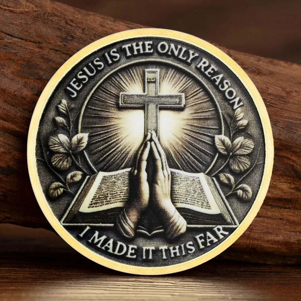 Jesus Is The Only Reason Printed Gold Plated Souvenir Coin I Made Is This Far Cross Collection Coin