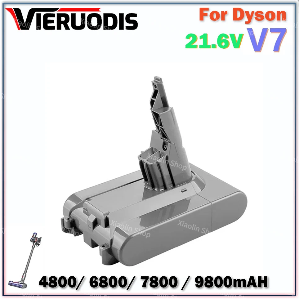 

21.6VNew Battery For Dyson 4800/ 6800/ 7800/9800mAHLi-lon for Dyson V7 Battery Animal Pro