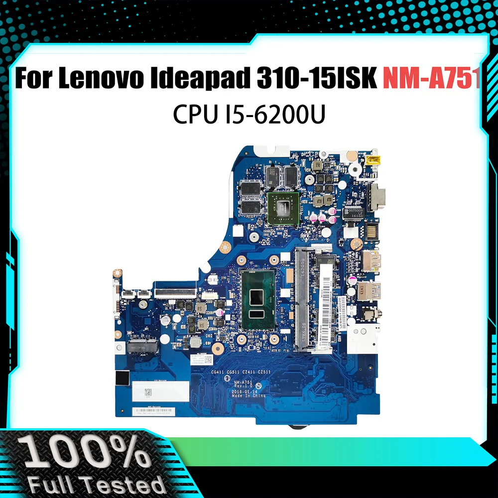 

NM-A751 Notebook Mainboard For Lenovo Ideapad 310-15ISK 510-15ISK Laptop Motherboard With I5-6200U CPU 5B20L35898 4G GPU 15Inch