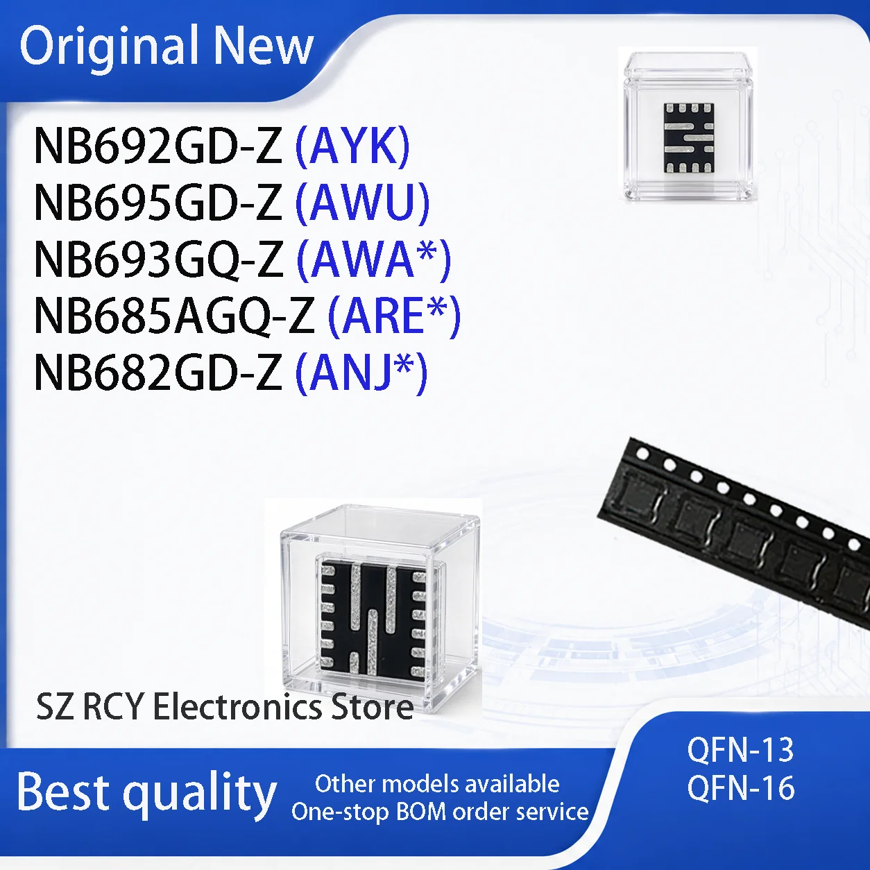 (2-5 PCS)New NB692GD-Z AYK NB695GD-Z AWU NB693GQ-Z AWA NB685AGQ-Z ARE NB682GD-Z ANJ NB692 NB695 NB693 NB685A NB682 QFN IC CHIP