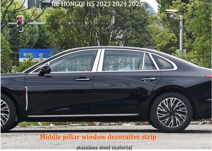 

for HONGQI H5 2023 2024 2025 Middle pillar window trim/window protection pillar sticker/stainless steel bright strip