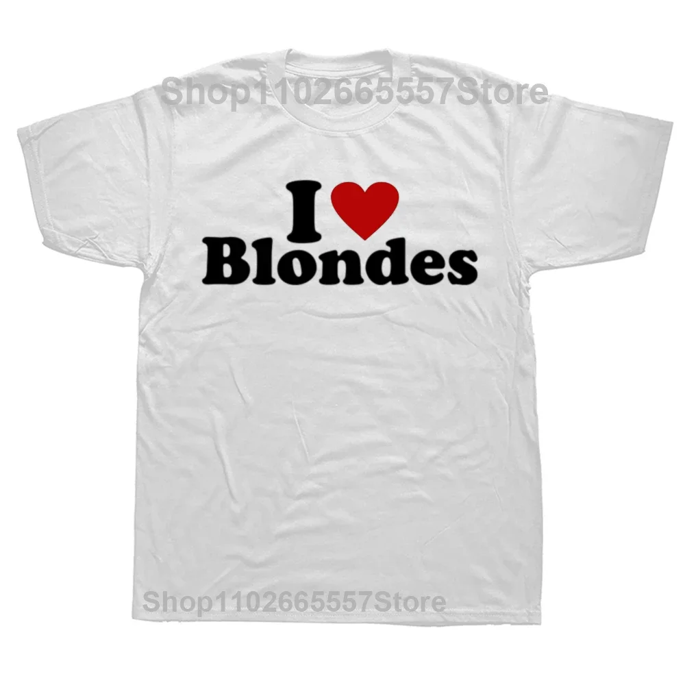 I Love Heart Blondes Blonde Hair T-Shirt Boyfriend Bf Gift Humor Funny Letters Printed Saying Tee Blonde Hair Short Sleeve Tops