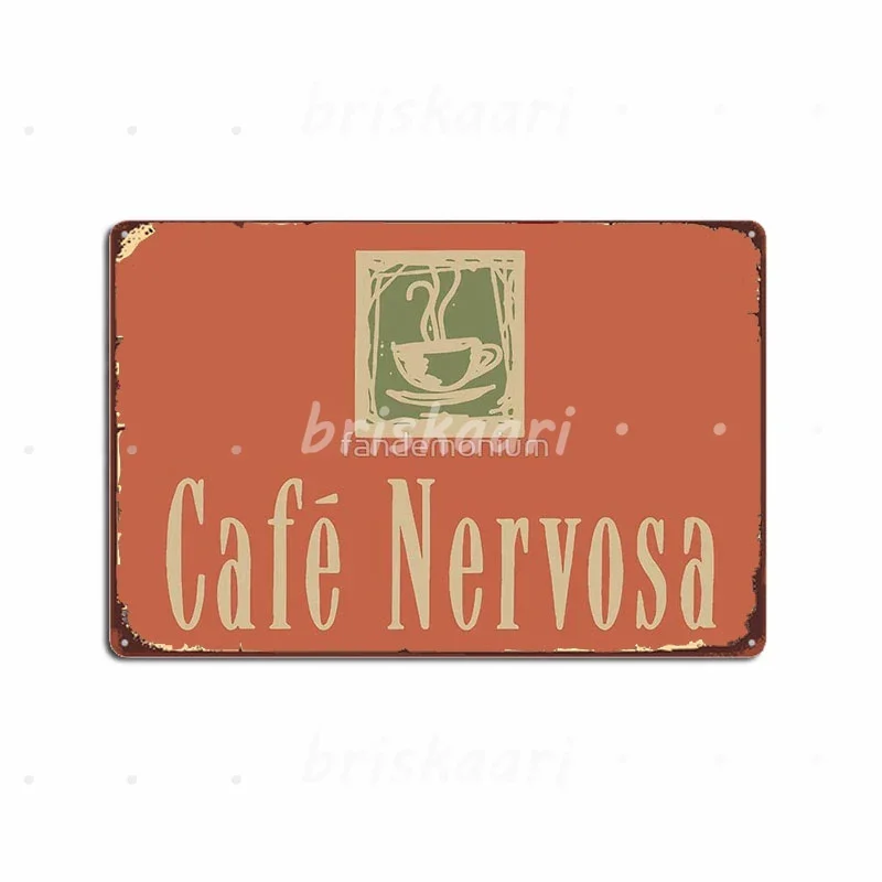 Cafe Nervosa Sign Frasier Seattle Metal Signs Pub Garage Mural Painting Cinema Garage Vintage Cafe Nervosa Metal Posters