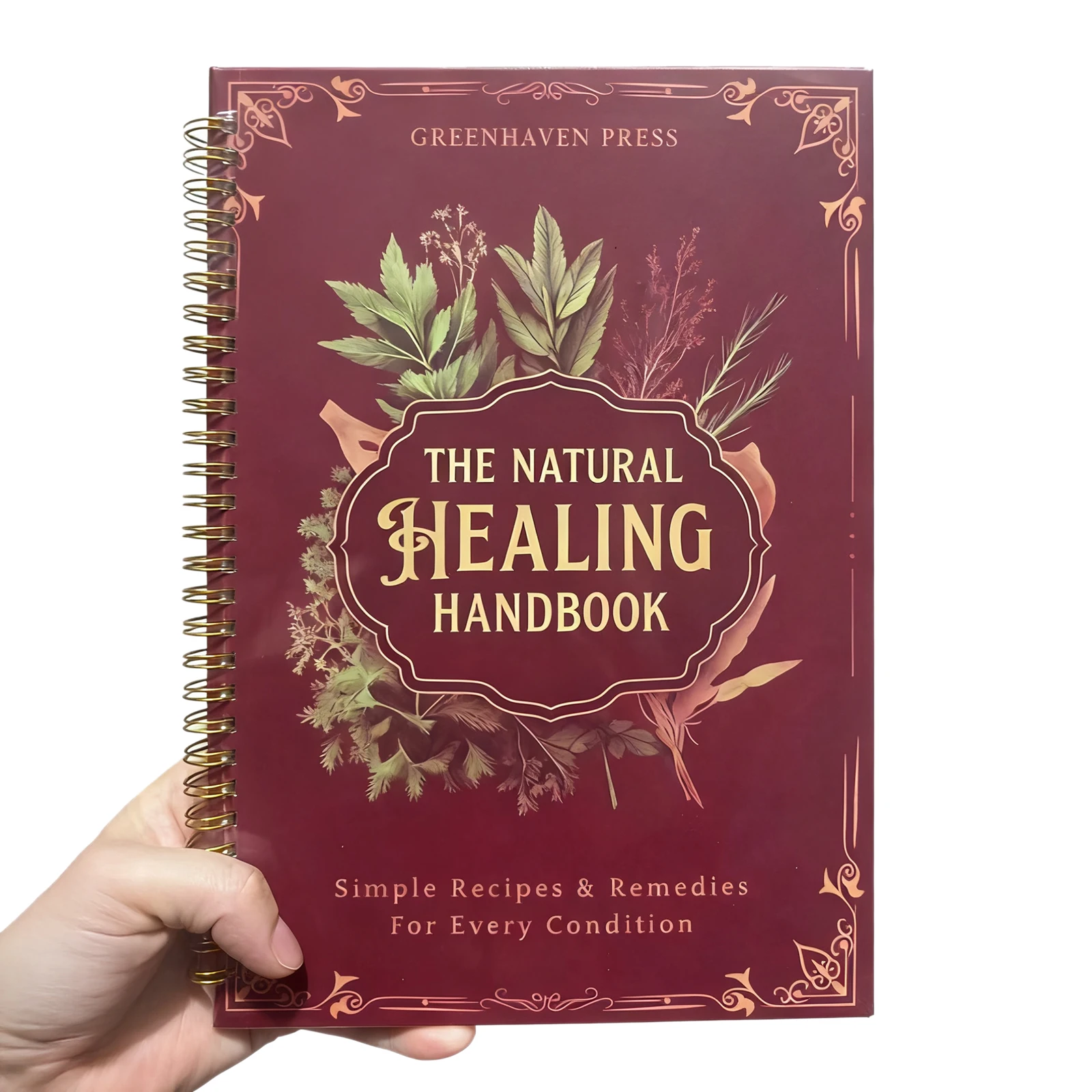 

Herbal Remedies Guide Spiral Bound Natural Healing Handbook Health Support With Step By Step Protocols