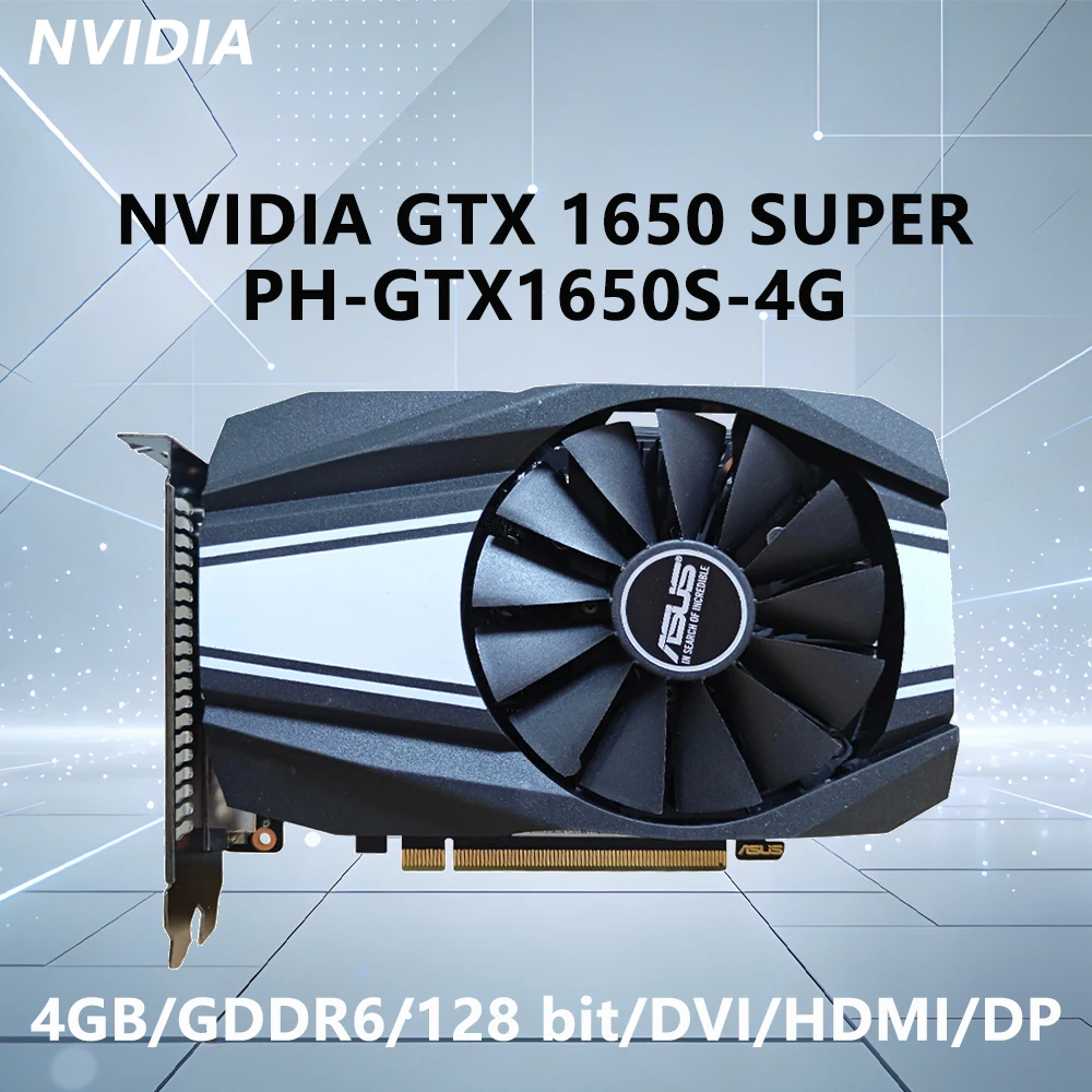 

ASUS NVIDIA GTX 1650 SUPER PH GTX1650S 4G 4GB GDDR6 128bit game office Graphics Card DVI-D HDMI DP for Desktop PC Computer