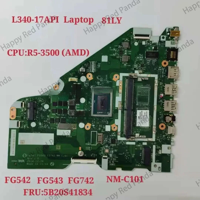 For L340-17API Laptop Motherboard CPU:R5-3500 AMD NM-C101 Mainboard FRU:5B20S41834 100% Test Ok