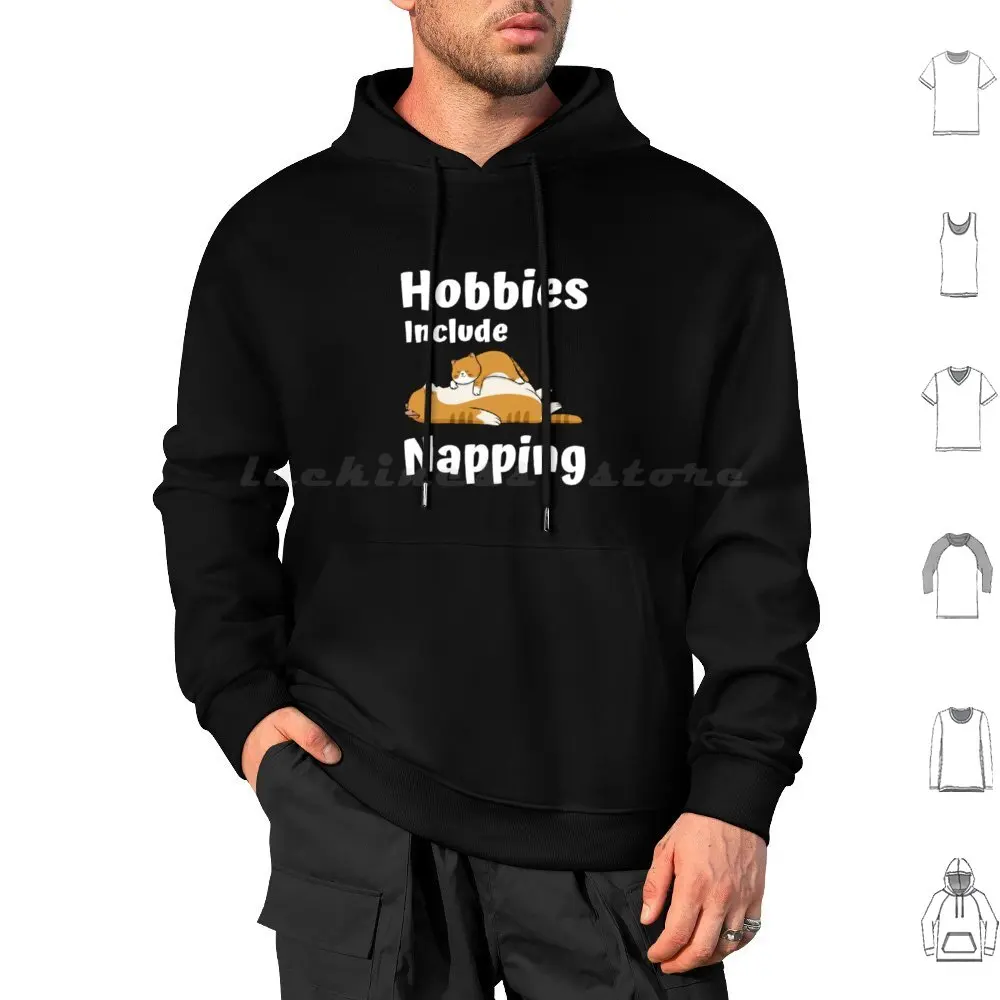 Hobbies Include Napping Hoodies Long Sleeve Hobbies Include Napping At Work Hobbies Include Napping At School Hobbies