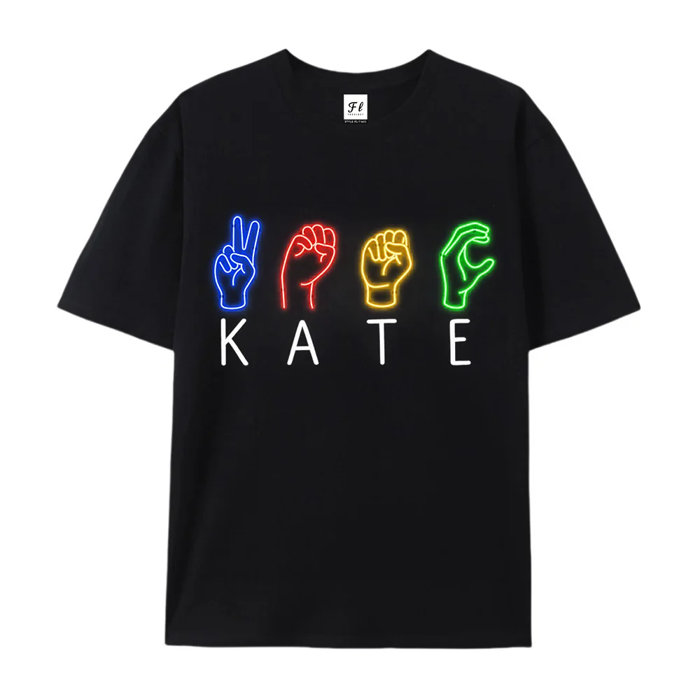 Women T Shirt ASL Sign Language Kate Name Neon Graphic Tees Personalised Cute Rainbow Teacher Short Sleeve Tops