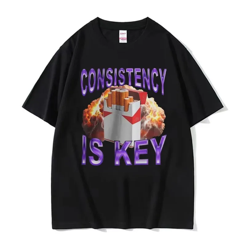 

Consistency Is Key Funny Meme T-shirt Unisex Fashion Humor Style Cotton T Shirts Men Vintage Oversized Summer Comfort T Shirt