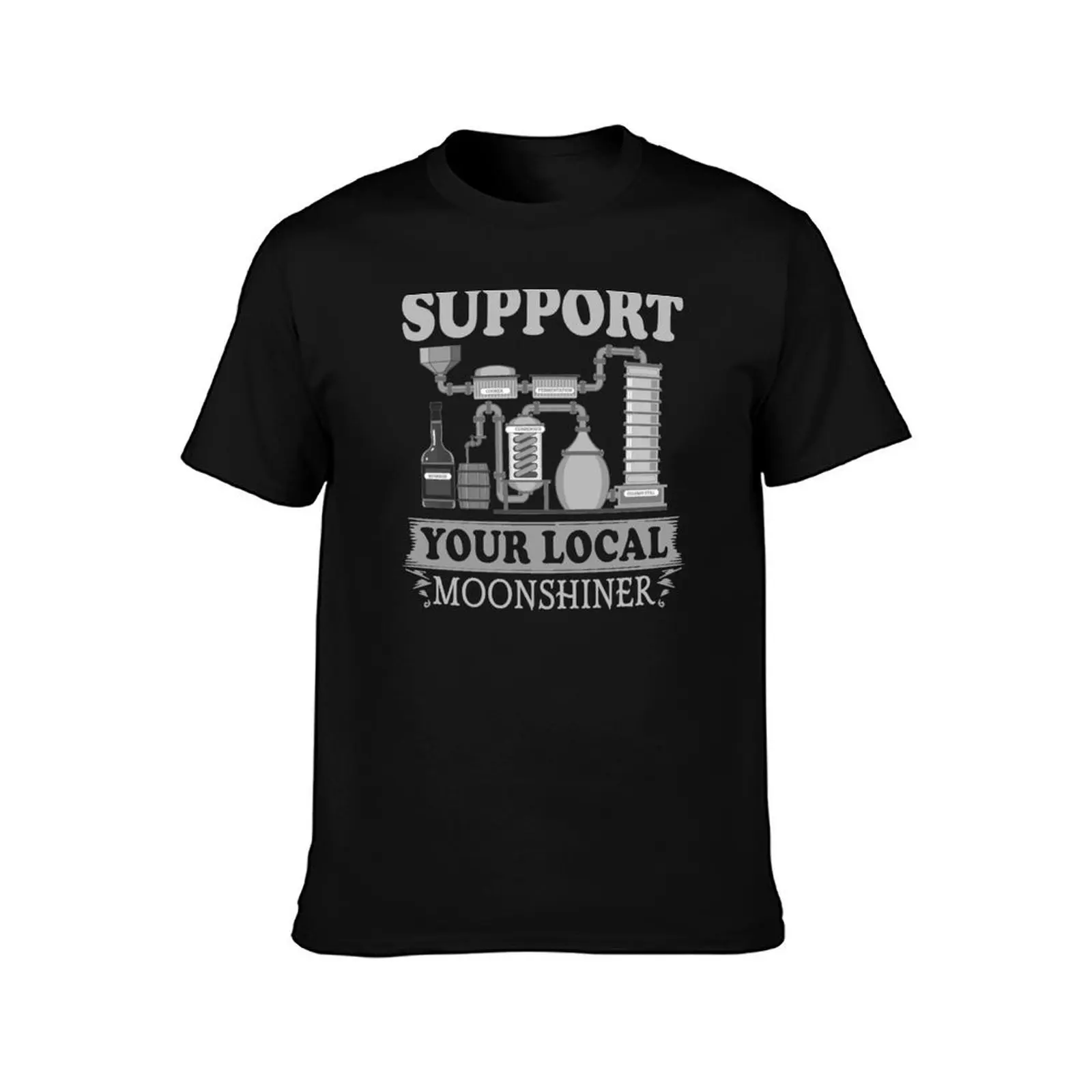 Support Your Local Moonshiner Moonshine Design T-Shirt summer top anime tshirt custom shirt funny t shirts men