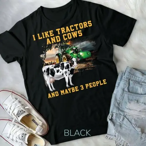 I Like Tractors And Cows And Maybe 3 People Cool Farmer T-Shirt Unisex T-shirt