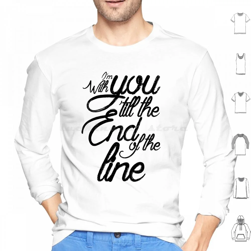 I _ M With You Until The End Of The Line Hoodie cotton Long Sleeve Bucky Barnes Bucky Barnes 90 S Stan Bucky Fangirl Stan