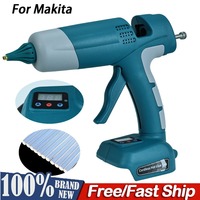 Cordless Hot Glue Gun Kit for Makita 18V Battery 100W LED Digital with 10pcs Hot Glue Sticks for Home Repair, Arts & Crafts