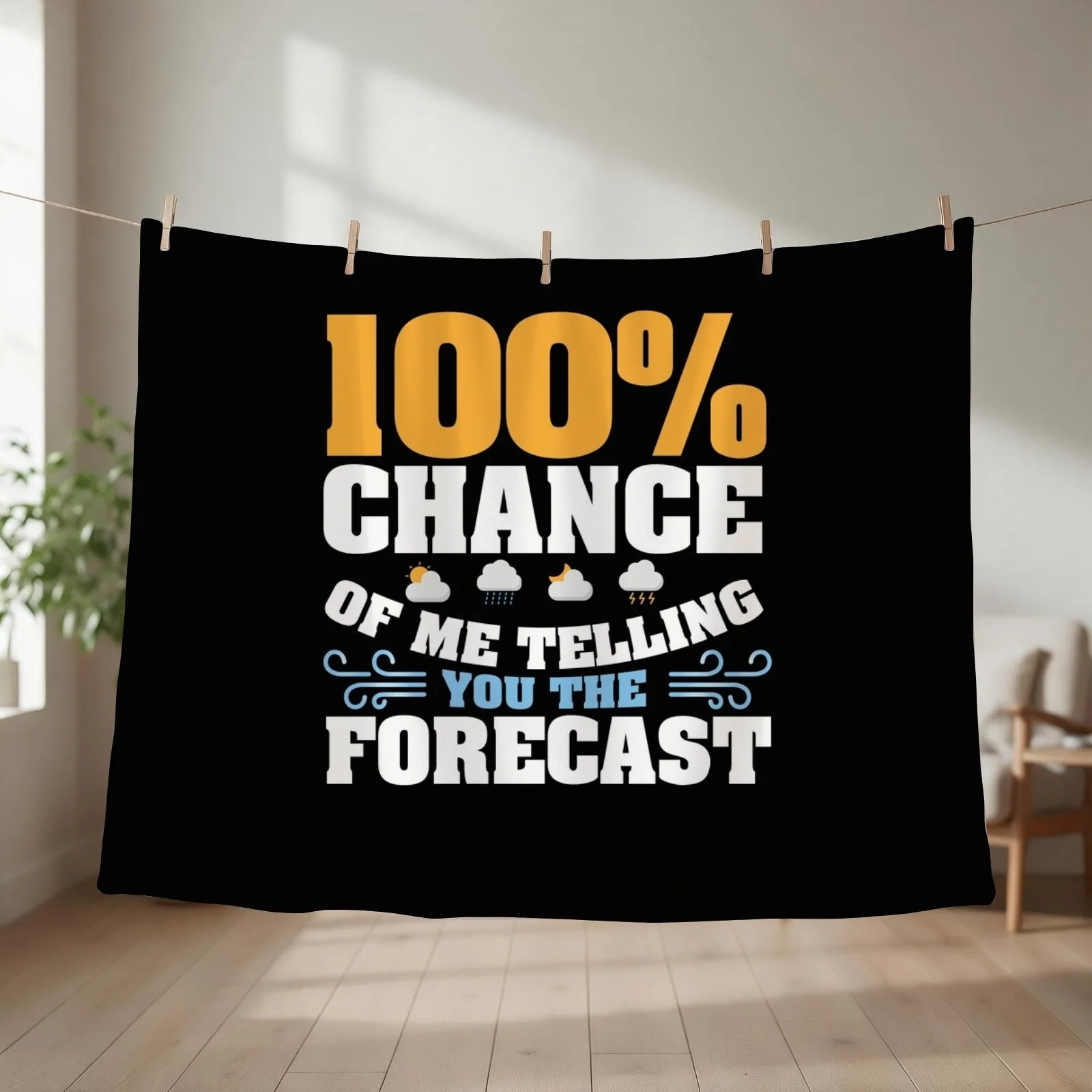 100 Chance Of Me Telling You The Forecast Meteorologist Gift Throw Blanket couch cozy soft plush fuzzy picnic outdoor blanket