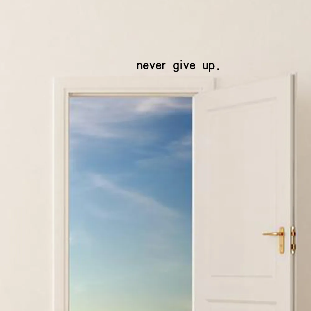 Never Give Up English Proverb Wall Stickers Room Door Removable Art Decor Mural Vinyl Home Wall Decorations 1PC Stickers