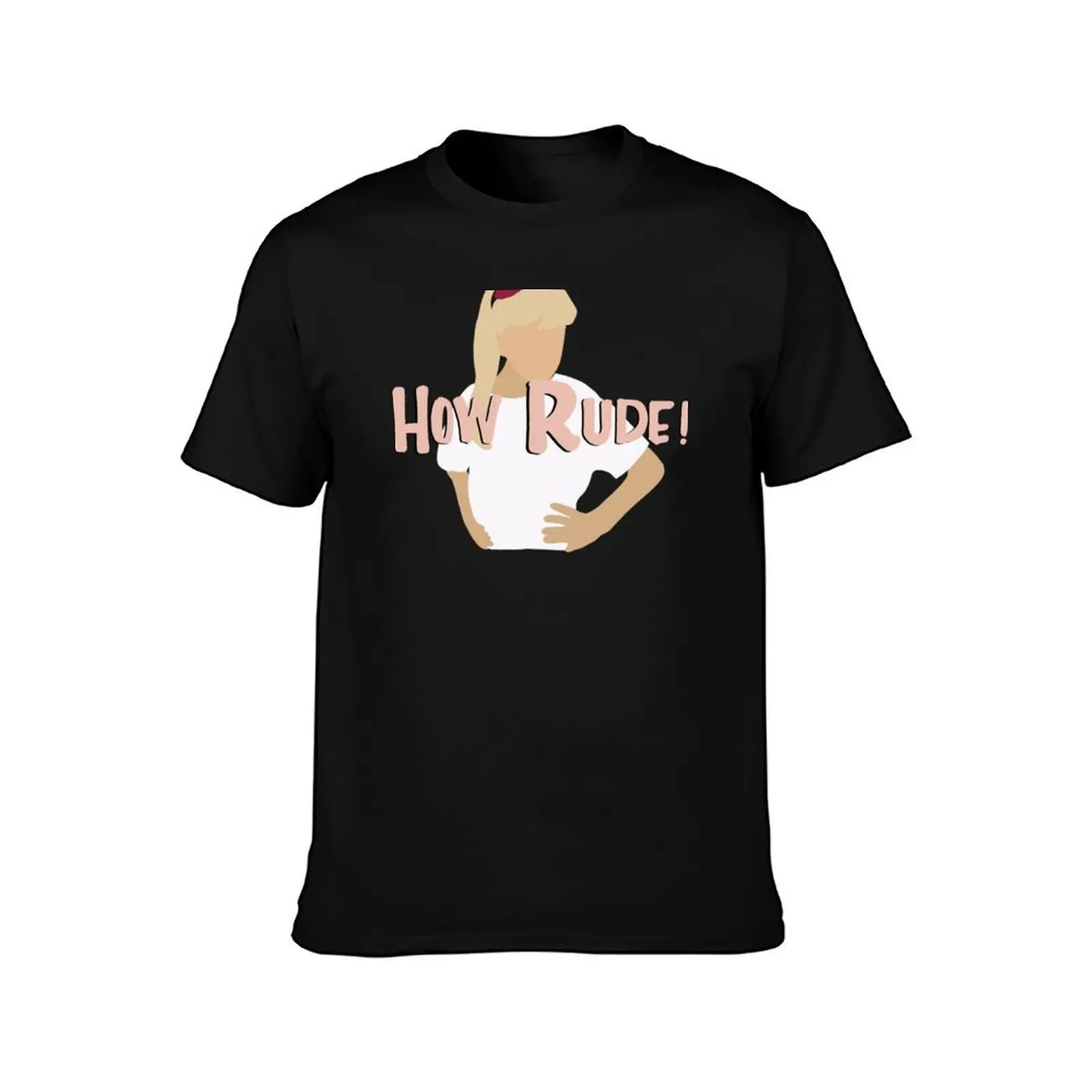 Stephanie Tanner How Rude T-Shirt Plus Size Comfort Fit Tee T-Shirt