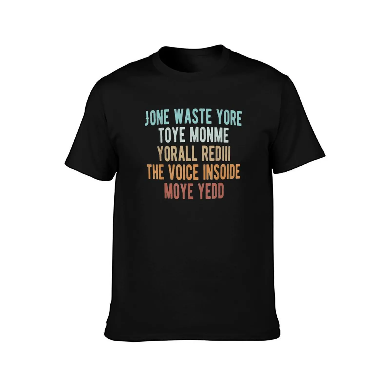 JONE WASTE YORE TOYE MONME YORALL REDIII T-Shirt Summer Casual Cotton Tee Oversized Streetwear Tops Vintage Graphic Print