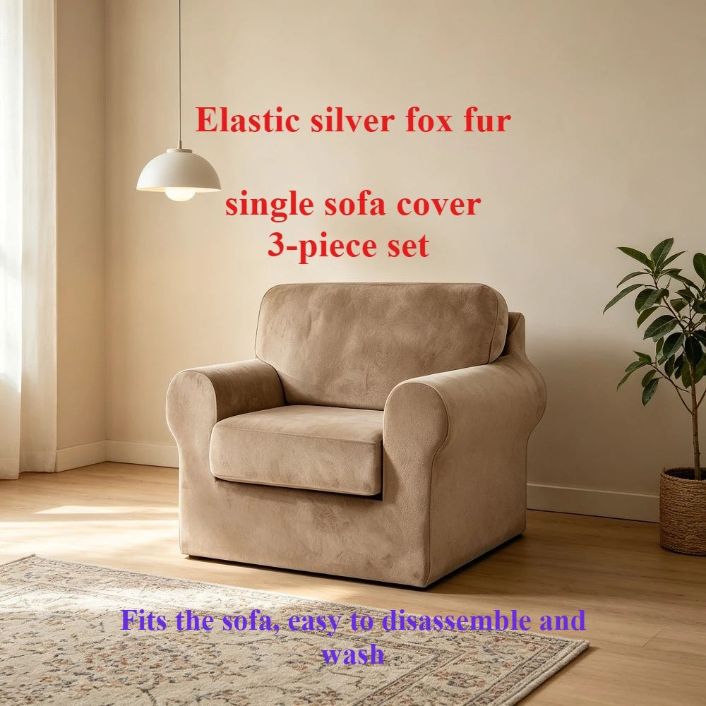 Original Single Sofa Cover 3pcs Set Pack, Elastic Silver Fox Fur Solid Color European American Split Velvet Sofa Hat Set
